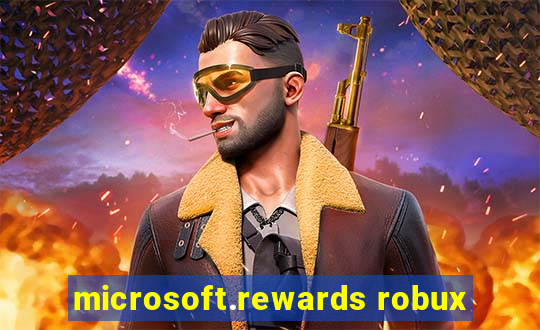 microsoft.rewards robux